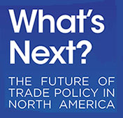 The Future of North American Trade
