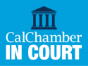 U.S. District Court Grants CalChamber Request for Permanent Injunction in Prop 65 Case
