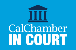 CalChamber Hails Ruling Invalidating AB 51