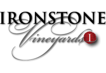 Ironstone Vineyards Carves a Place for California on the World Stage Through Dedication and Passion Ironstone Vineyards