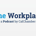 Employment-Related Legislation Headed to the Governor The Workplace Podcast